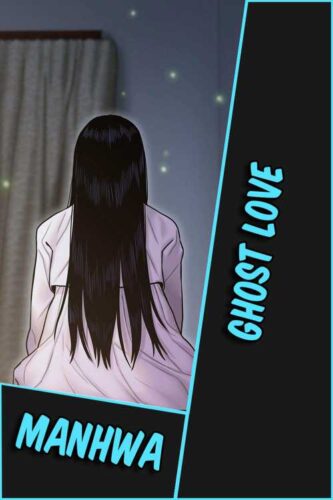 Lee más sobre el artículo Ghost Love [63/63] [MANHWA] [PDF]