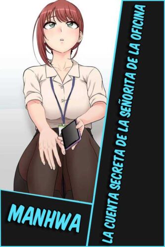Lee más sobre el artículo La cuenta secreta de la señorita de la oficina [15/15] [MANHWA] [PDF]