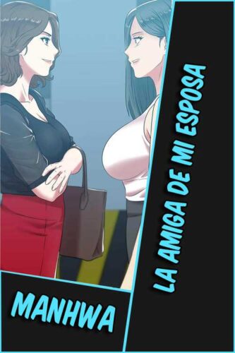 Lee más sobre el artículo La amiga de mi esposa [90/90] [MANHWA] [PDF]