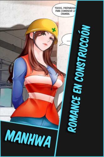 Lee más sobre el artículo Romance en construcción [50/50] [MANHWA] [PDF]