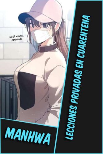 Lee más sobre el artículo Lecciones privadas en cuarentena [140/140] [MANHWA] [PDF]
