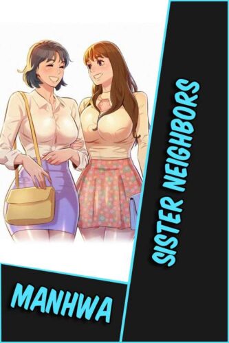 Lee más sobre el artículo Sister Neighbors [160/160] [MANHWA] [PDF]