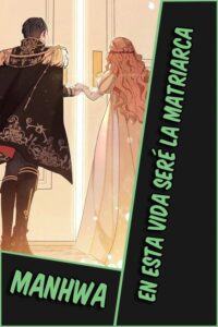 Lee más sobre el artículo En esta vida seré la matriarca [204/204] [MANHWA] [PDF]<span class="menu-badge badge-bounce">NUEVO</span>