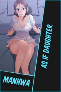 Lee más sobre el artículo As if Daughter [50/50] [MANHWA] [PDF]<span class="menu-badge badge-bounce">NUEVO</span>
